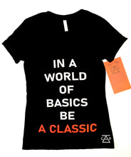 Load image into Gallery viewer, Clas & Polish In A World of Basics Be A Classic